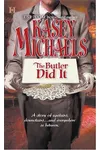 The Butler Did It