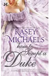 How to Tempt a Duke