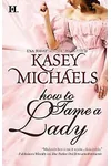 How to Tame a Lady