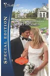 Suddenly a Bride