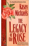 The Legacy of the Rose