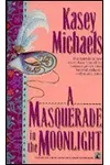 A Masquerade in the Moonlight / The Dangerous Mister Donovan
