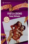 Five's a Crowd