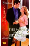 The Money Man's Seduction