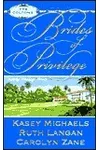 Brides of Privilege