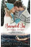 Snowed In on Main Street