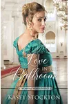 Love in the Ballroom
