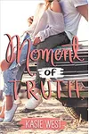 Moment of Truth
