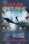 Fatal Forty-Eight