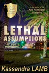 Lethal Assumptions