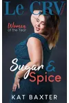 Sugar and Spice
