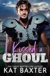 I Kissed a Ghoul