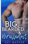 Big, Bearded and Brilliant