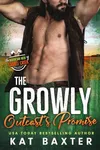 The Growly Outcast's Promise