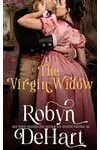 The Virgin Widow (As: Robyn DeHart)