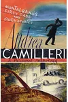 Montalbano's First Case and Other Stories