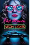 Fast Women and Neon Lights