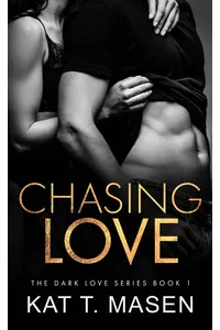 Chasing Love / Into the Darkness