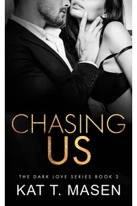 Chasing Us / Into the Light