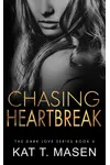 Chasing Heartbreak