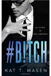 #B!TCH