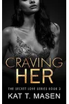 Craving Her