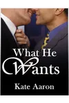 What He Wants