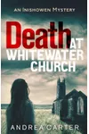 Death at Whitewater Church