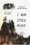 I Am Still Alive