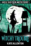 Witchy Trouble