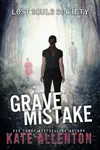 Grave Mistake