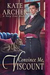 Convince Me, Viscount