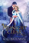 A Midnight Clear: A Christmas Novella