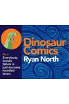 Dinosaur Comics, fig. e: Everybody knows failure is just success rounded down.