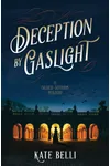 Deception by Gaslight