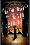 Treachery on Tenth Street
