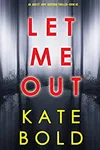 Let Me Out