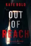 Out of Reach