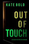Out of Touch