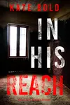 In His Reach
