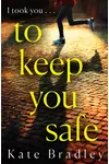 To Keep You Safe