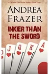 Inkier than the Sword