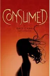 Consumed / Fire and Rayne / Fire