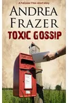 Toxic Gossip