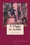 A Night in Acadie