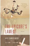 The Epicure's Lament
