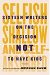 Selfish, Shallow, and Self-Absorbed