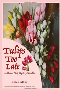 Tulips Too Late