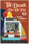Till Death Do Us Pot