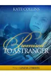 Promised to a Stranger